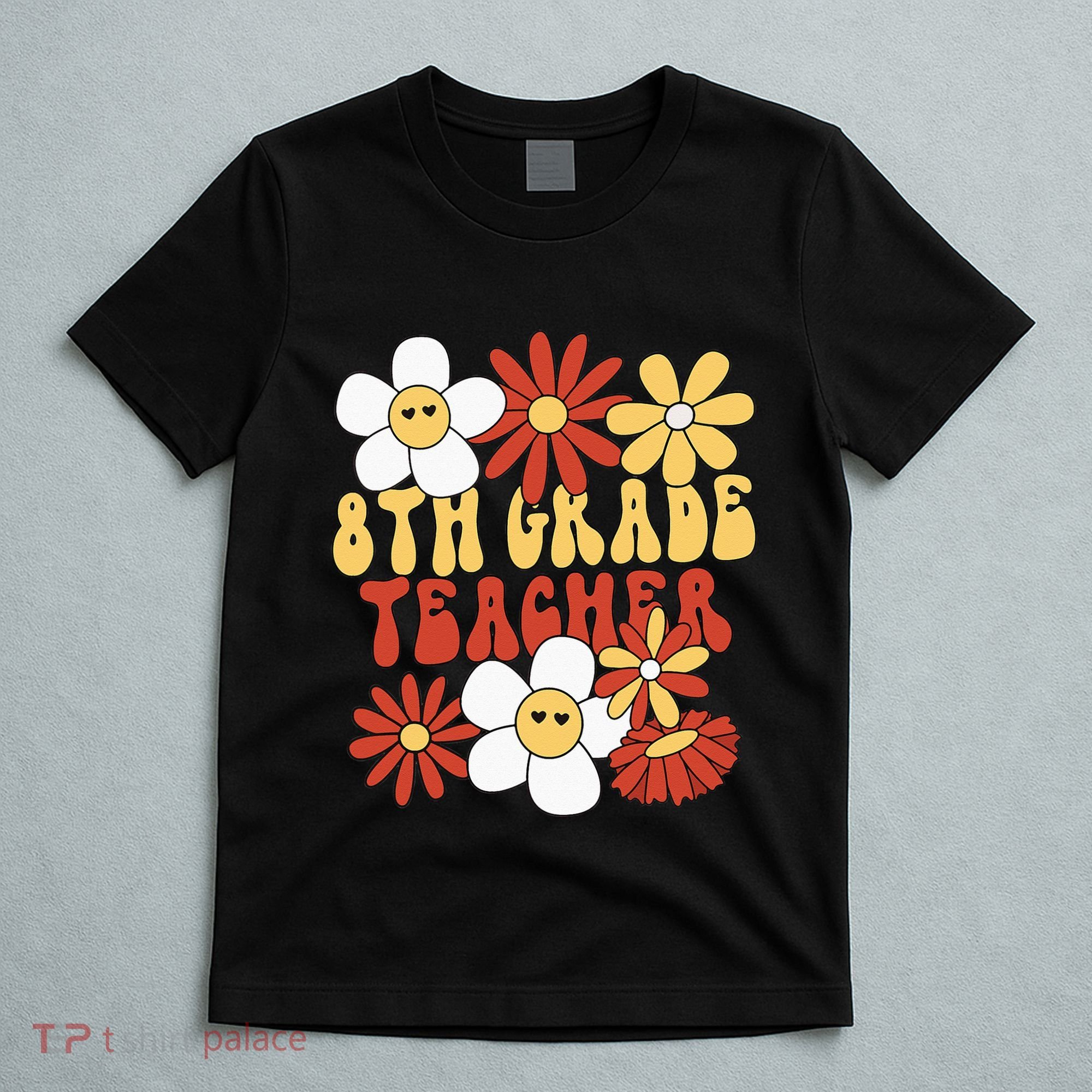 8th Grade Teacher Groovy Eighth Grade Teacher T-Shirt