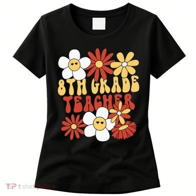 8th Grade Teacher Groovy Eighth Grade Teacher Women's T-Shirt