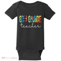 8th Grade Teacher Tie Dye Appreciation Day Back To School Baby Bodysuit thumb 0