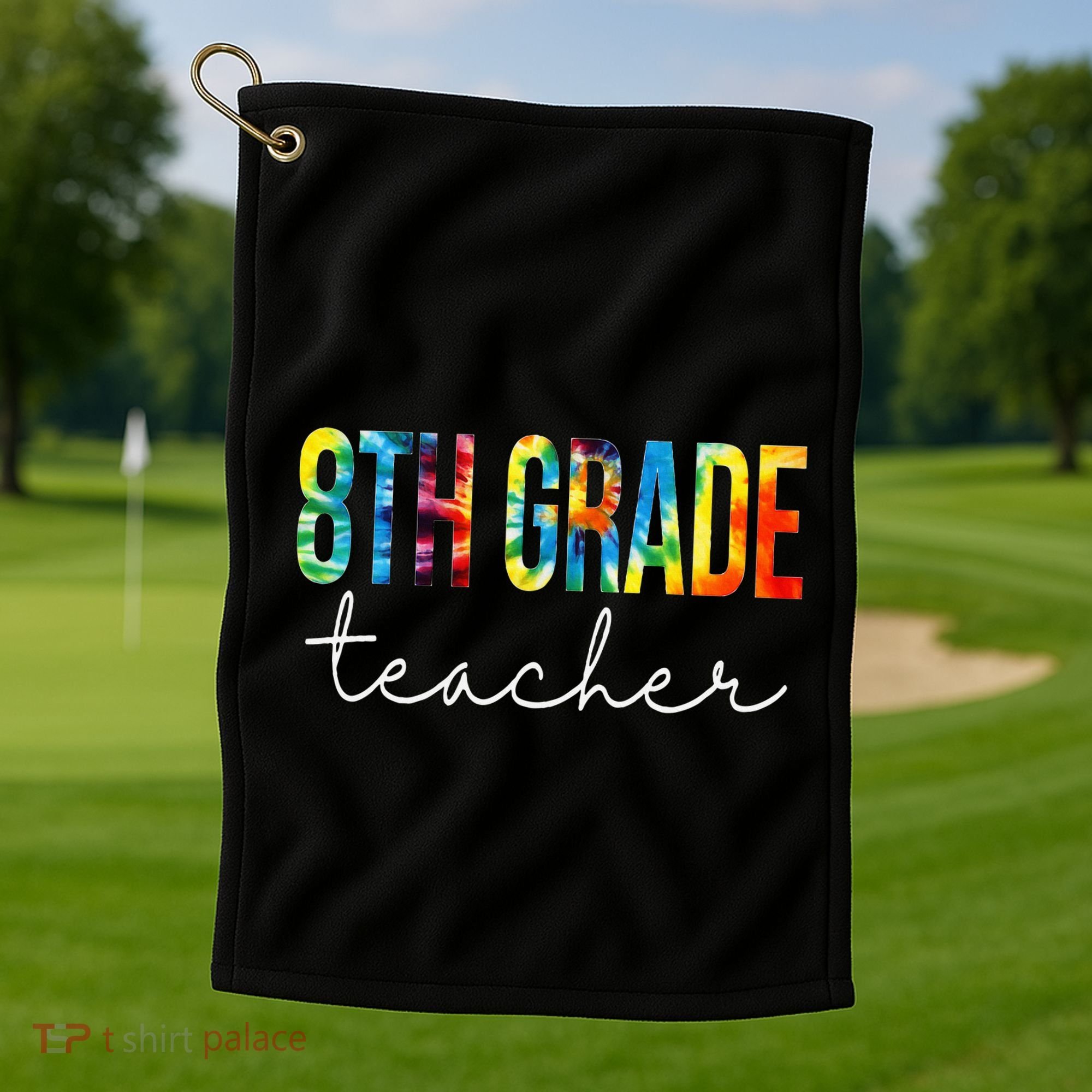 8th Grade Teacher Tie Dye Appreciation Day Back To School Golf Towel