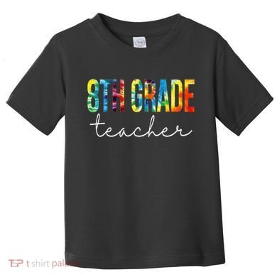8th Grade Teacher Tie Dye Appreciation Day Back To School Toddler T-Shirt