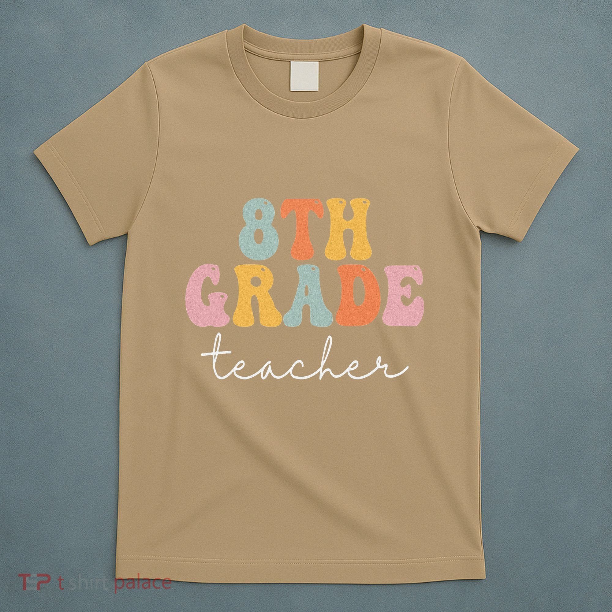 8th Grade Teacher Retro Groovy Vintage First Day Of School T-Shirt