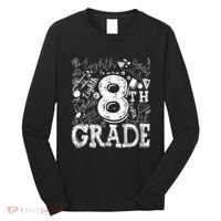 8th Grade Typography Team Teacher Back To School Long Sleeve Shirt thumb 0