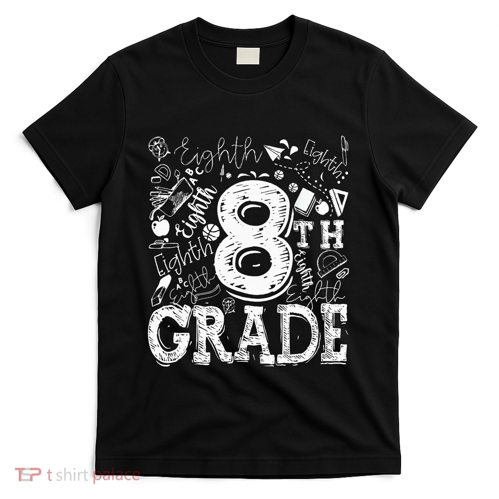 8th Grade Typography Team Teacher Back To School T-Shirt