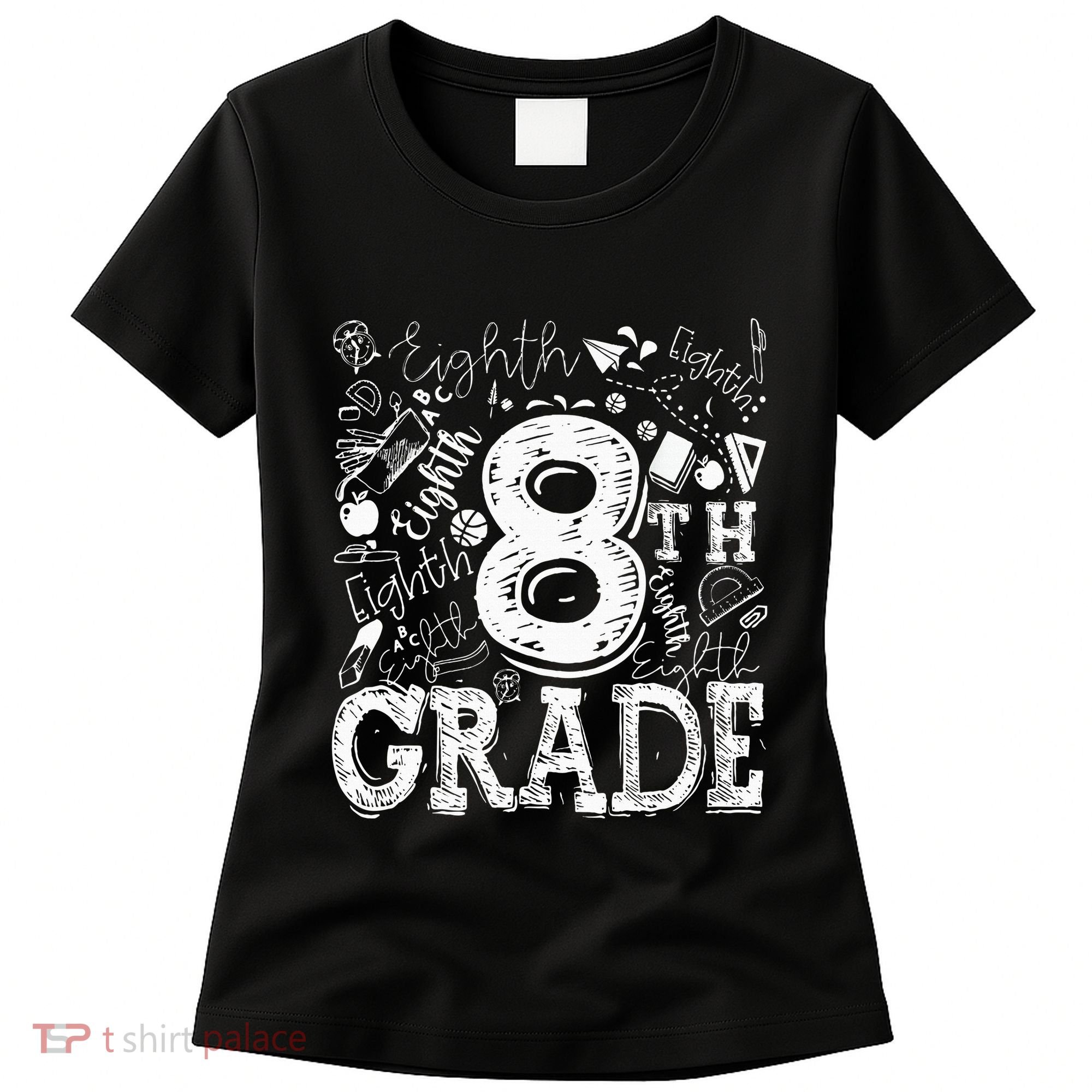 8th Grade Typography Team Teacher Back To School Women's T-Shirt