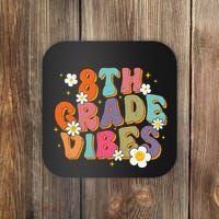 8th Grade Vibes Back To School Teacher First Day Of School Coaster thumb 0