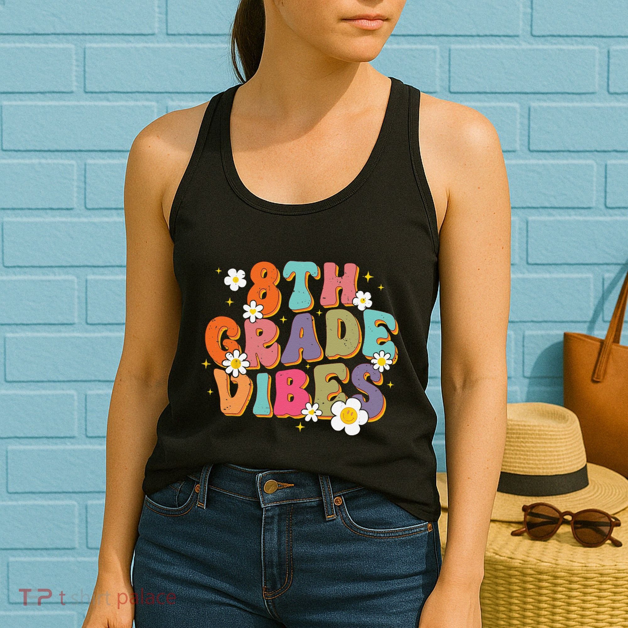 8th Grade Vibes Back To School Teacher First Day Of School Women's Tank Top