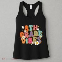 8th Grade Vibes Back To School Teacher First Day Of School Women's Tank Top thumb 3