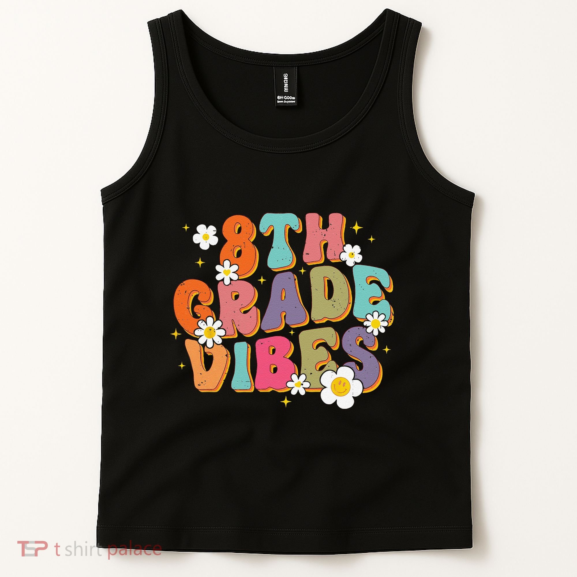 8th Grade Vibes Back To School Teacher First Day Of School Tank Top