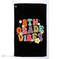 8th Grade Vibes Back To School Teacher First Day Of School Golf Towel thumb 0