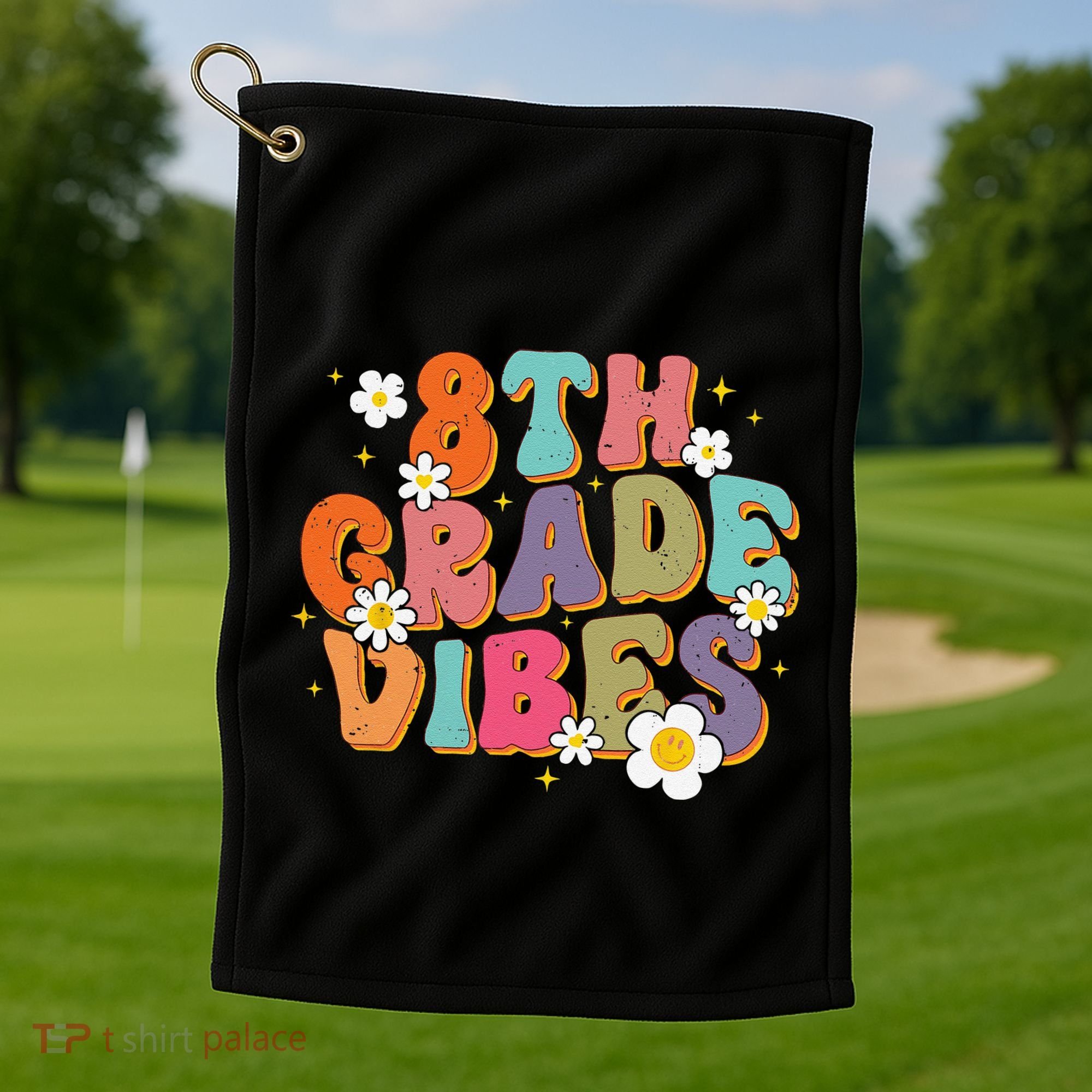 8th Grade Vibes Back To School Teacher First Day Of School Golf Towel