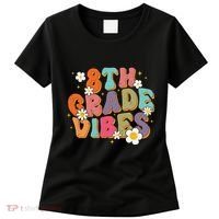 8th Grade Vibes Back To School Teacher First Day Of School Women's T-Shirt thumb 0