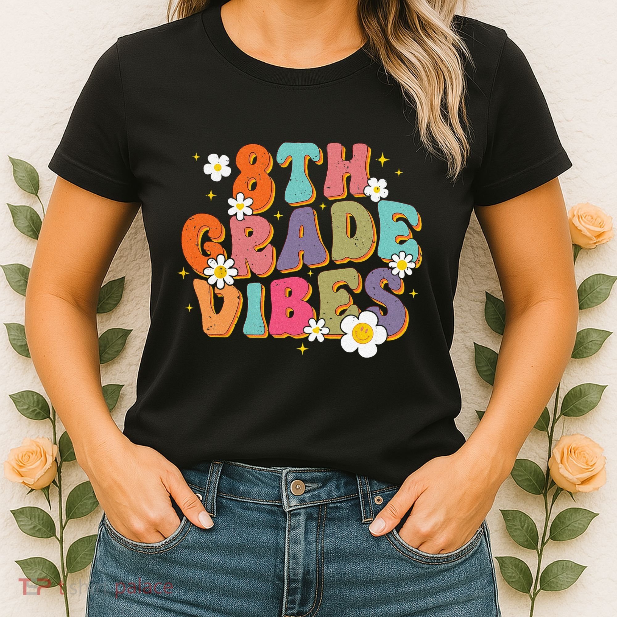 8th Grade Vibes Back To School Teacher First Day Of School Women's T-Shirt