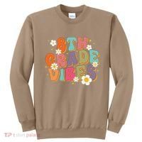 8th Grade Vibes Back To School Teacher First Day Of School Sweatshirt thumb 0