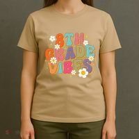 8th Grade Vibes Back To School Teacher First Day Of School T-Shirt thumb 4