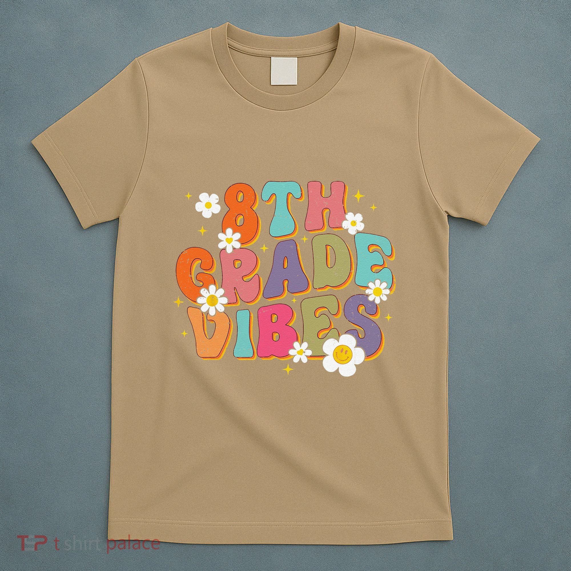 8th Grade Vibes Back To School Teacher First Day Of School T-Shirt