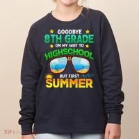 8th Grade Way To High School Grade First Summer Graduation Women's Sweatshirt thumb 0