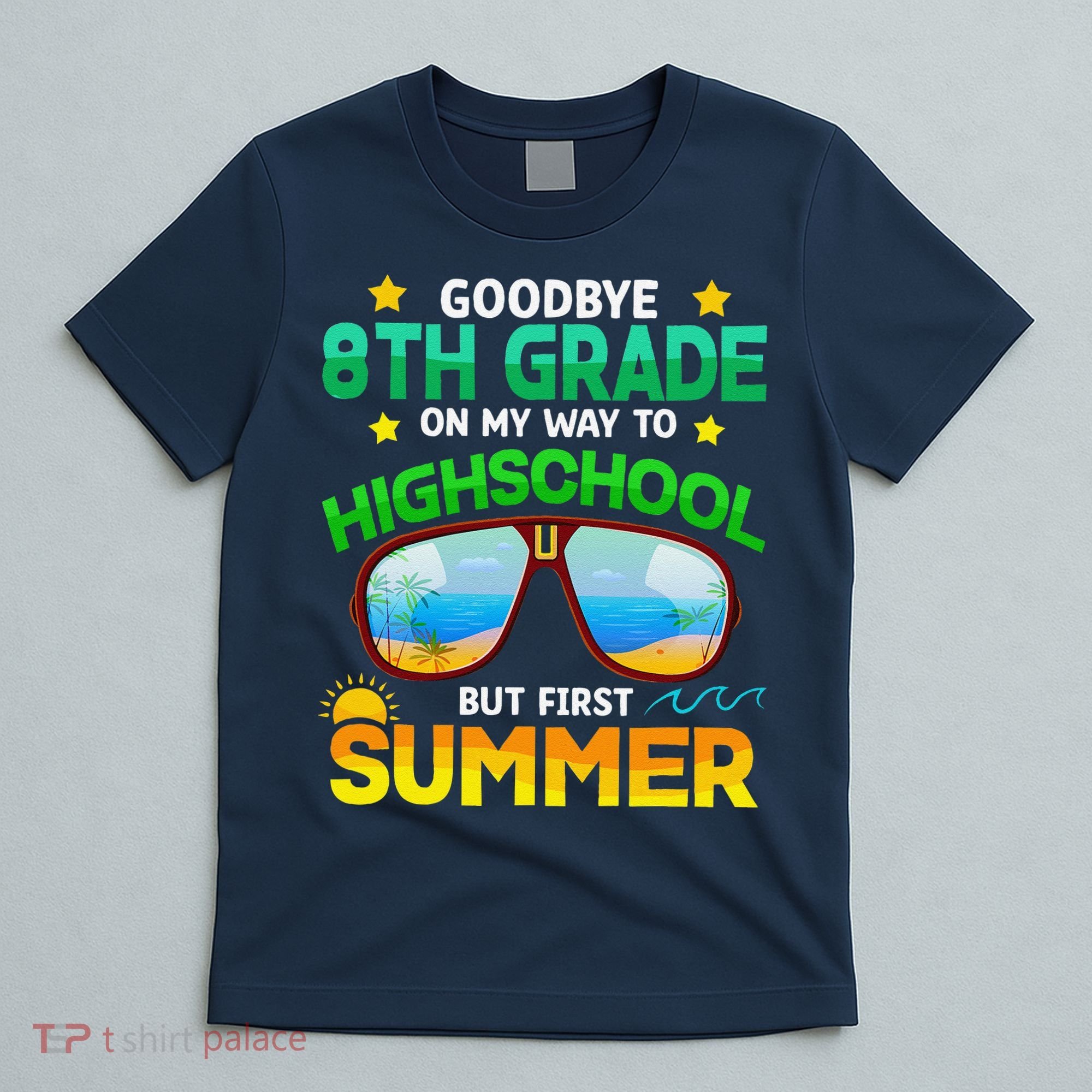 8th Grade Way To High School Grade First Summer Graduation T-Shirt