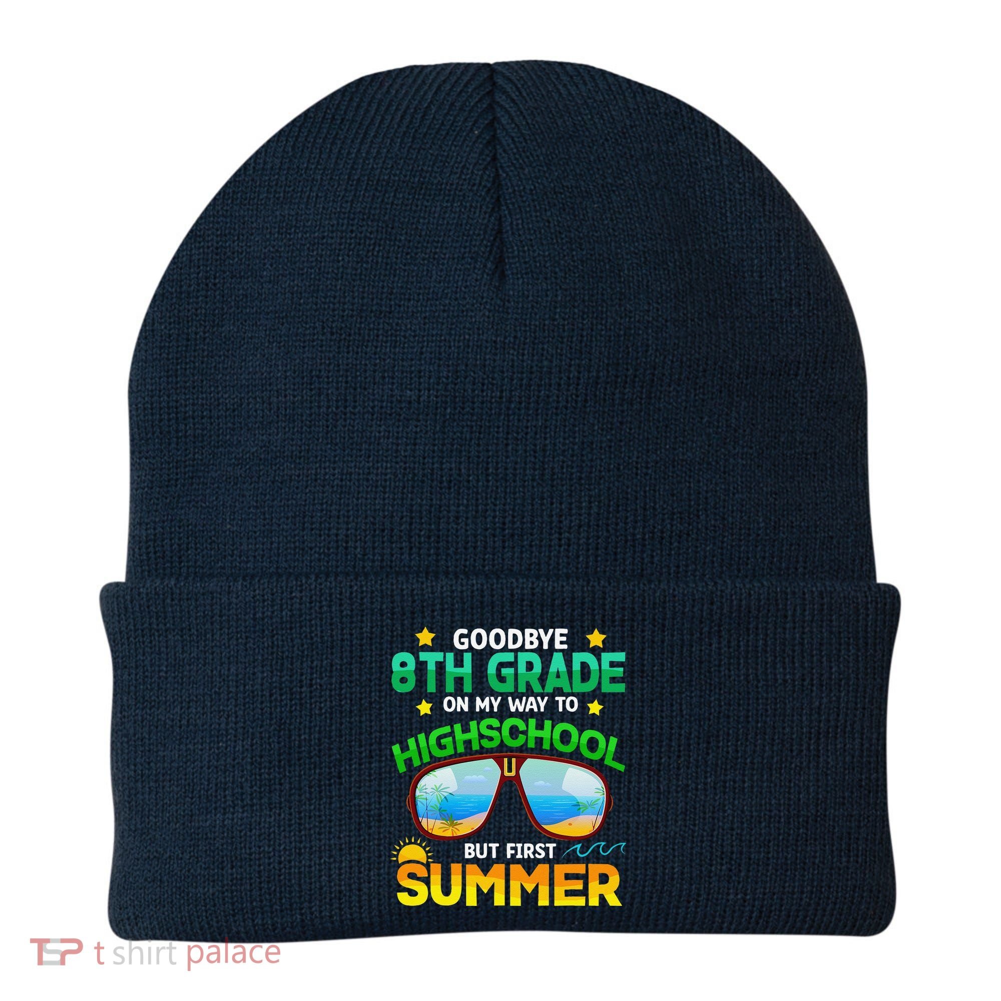 8th Grade Way To High School Grade First Summer Graduation Beanie