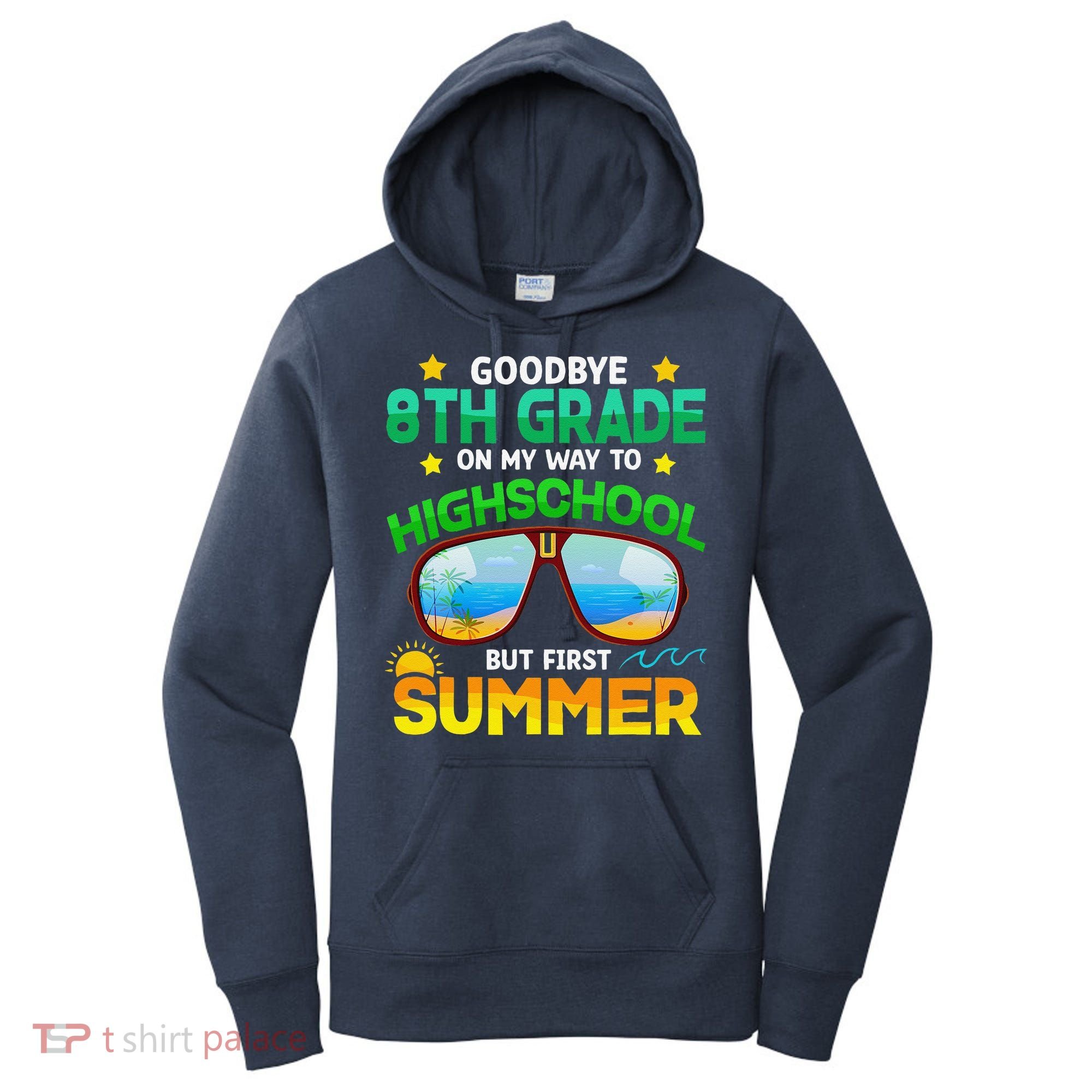 8th Grade Way To High School Grade First Summer Graduation Women's Hoodie