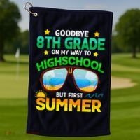 8th Grade Way To High School Grade First Summer Graduation Golf Towel thumb 1