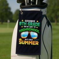 8th Grade Way To High School Grade First Summer Graduation Golf Towel thumb 2