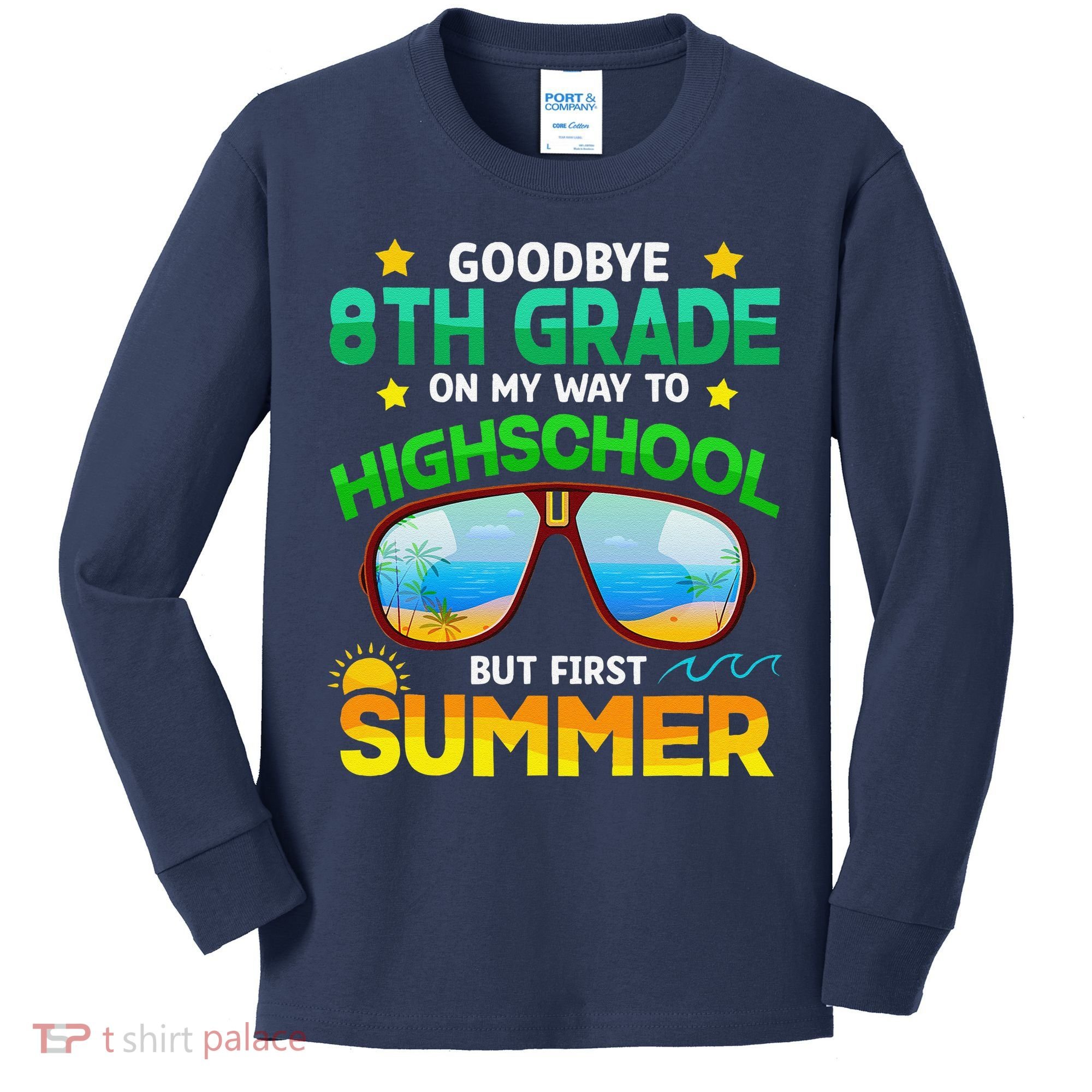 8th Grade Way To High School Grade First Summer Graduation Kids Long Sleeve Shirt