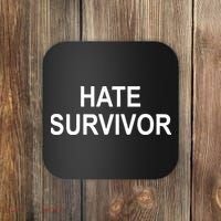 8am In Charlotte Hate Survivor Coaster thumb 0