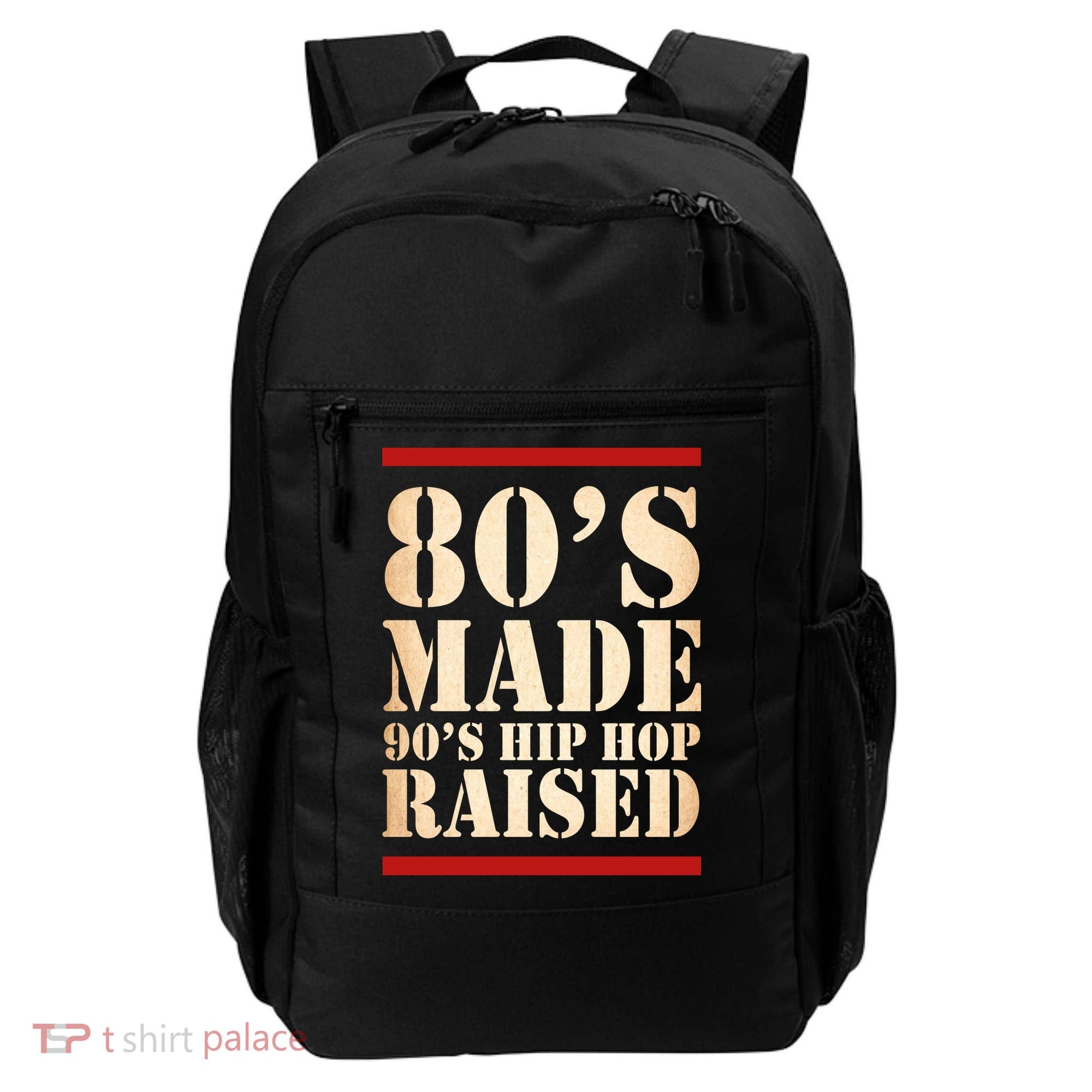 80's Made 90's Hip Hop Raised Retro Backpack