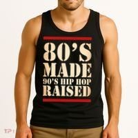 80's Made 90's Hip Hop Raised Retro Tank Top thumb 3