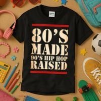 80's Made 90's Hip Hop Raised Retro Kids T-Shirt thumb 3