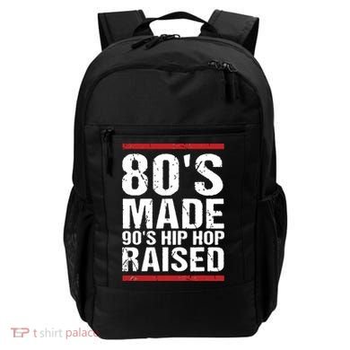 80s Made 90s Hip Hop Raised Apparel Backpack
