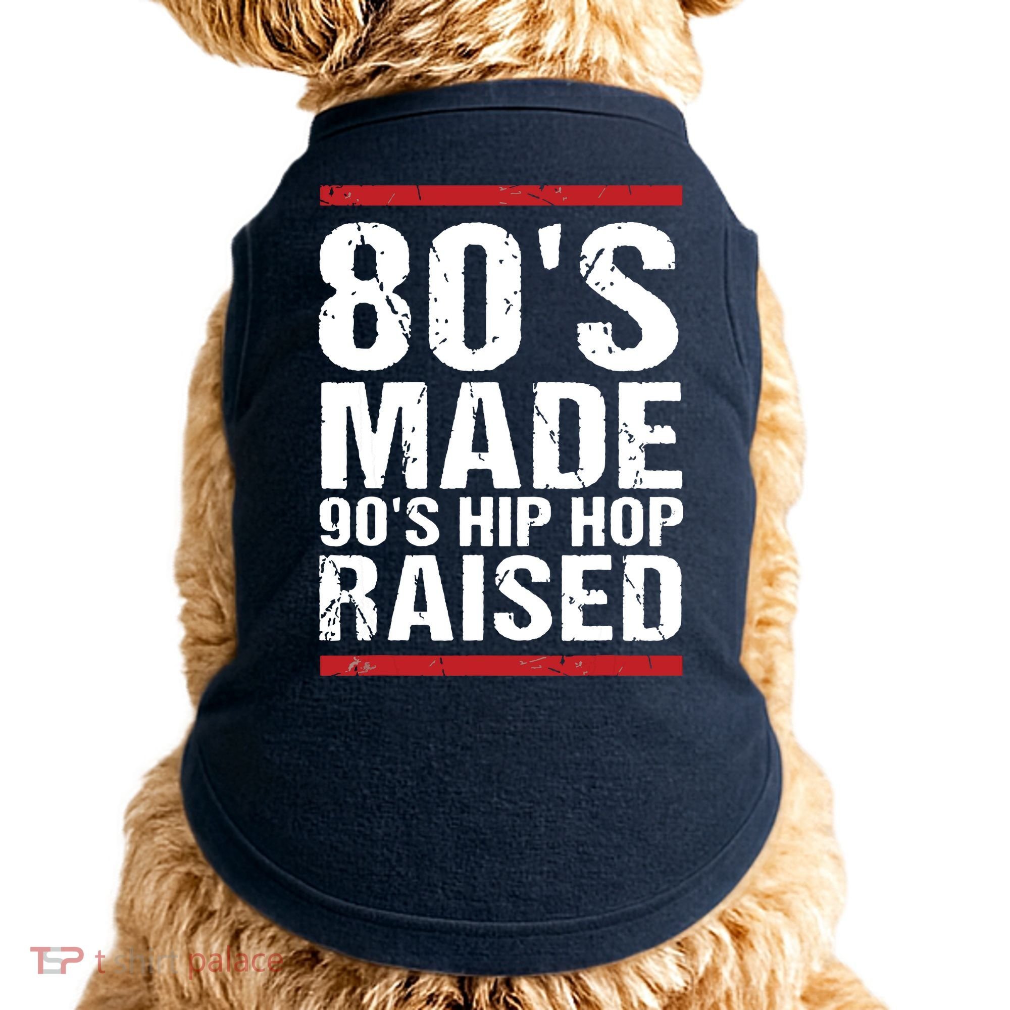 80s Made 90s Hip Hop Raised Apparel Doggie Tank