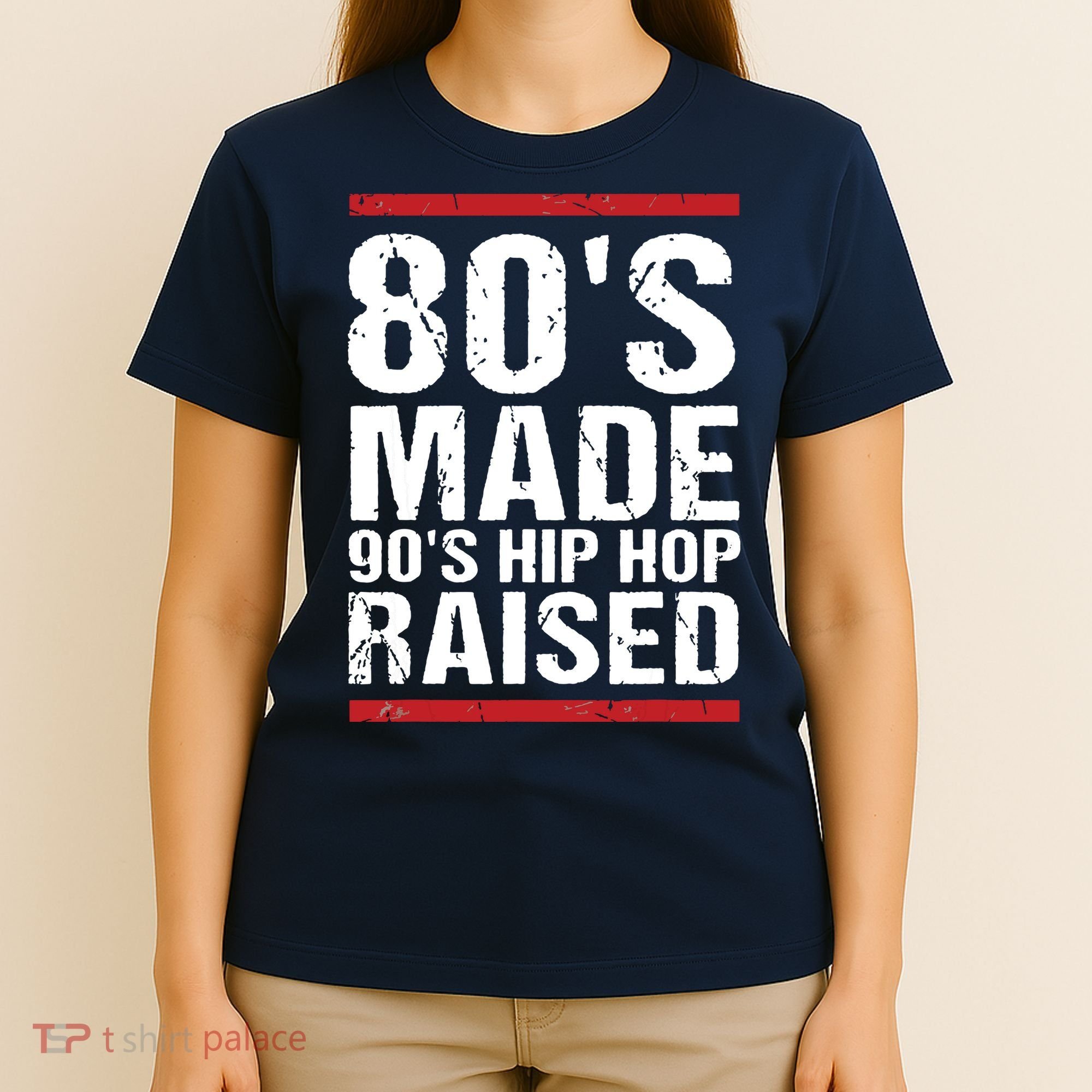 80s Made 90s Hip Hop Raised Apparel T-Shirt