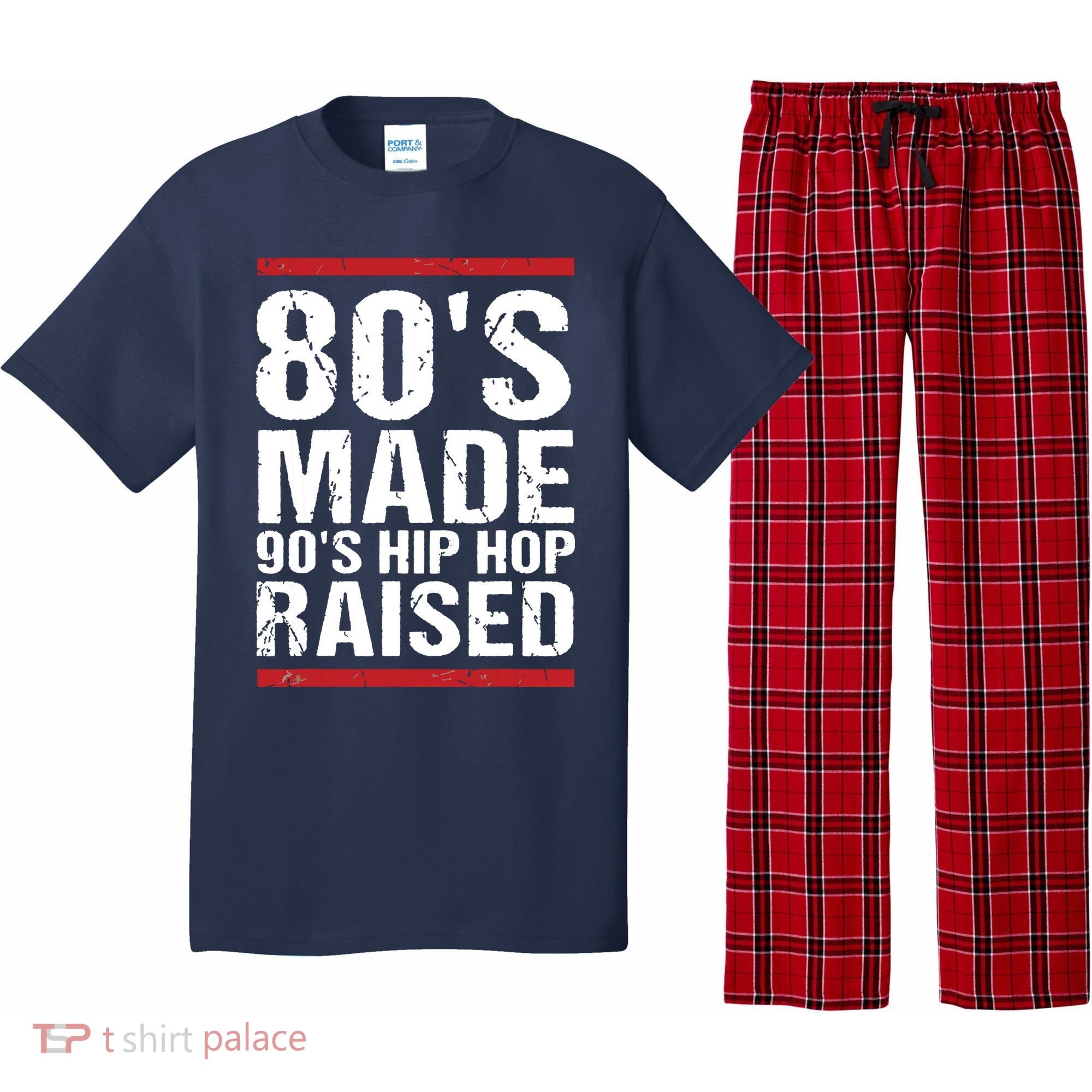 80s Made 90s Hip Hop Raised Apparel Pajama Set