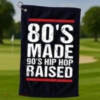 80s Made 90s Hip Hop Raised Apparel Golf Towel thumb 1