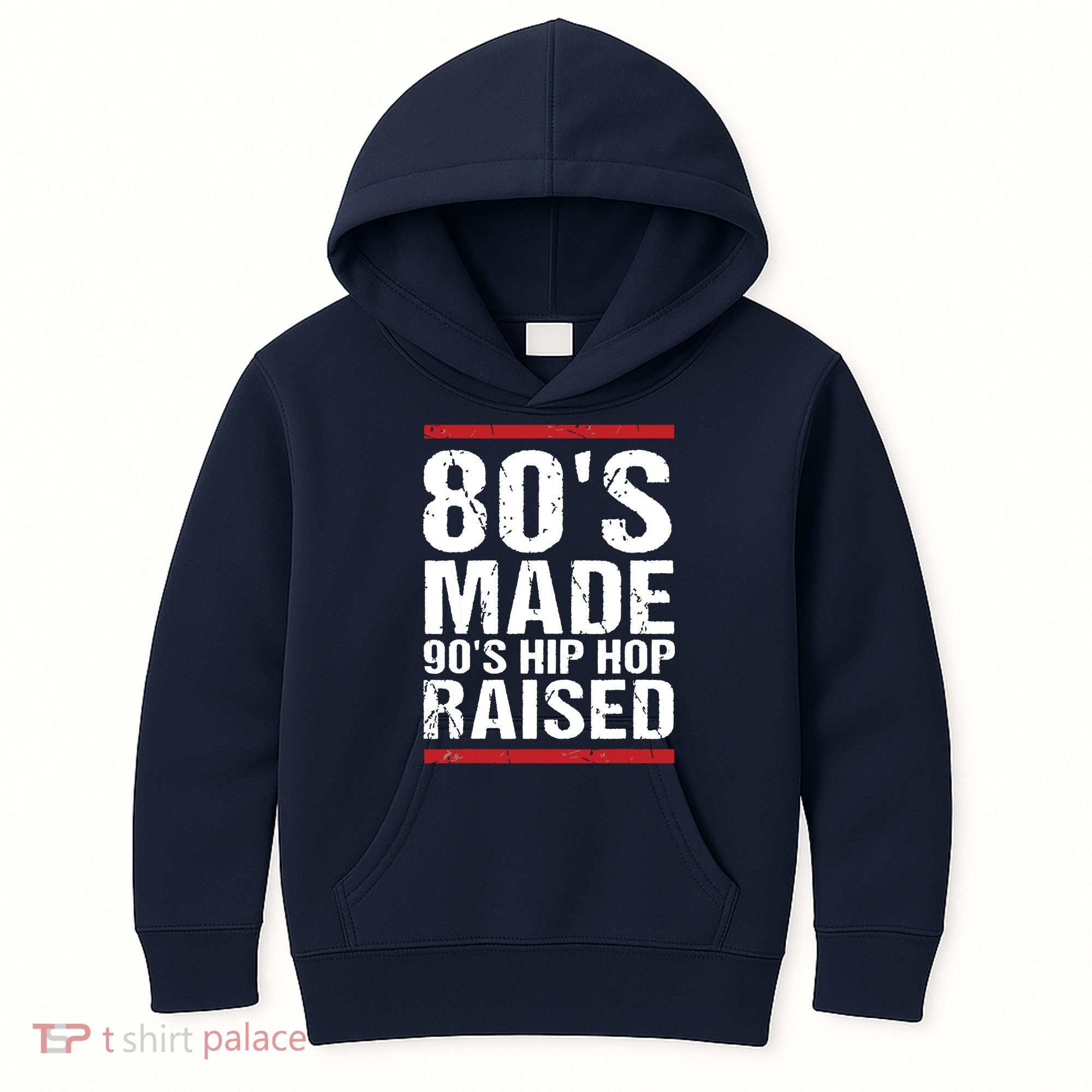 80s Made 90s Hip Hop Raised Apparel Kids Hoodie