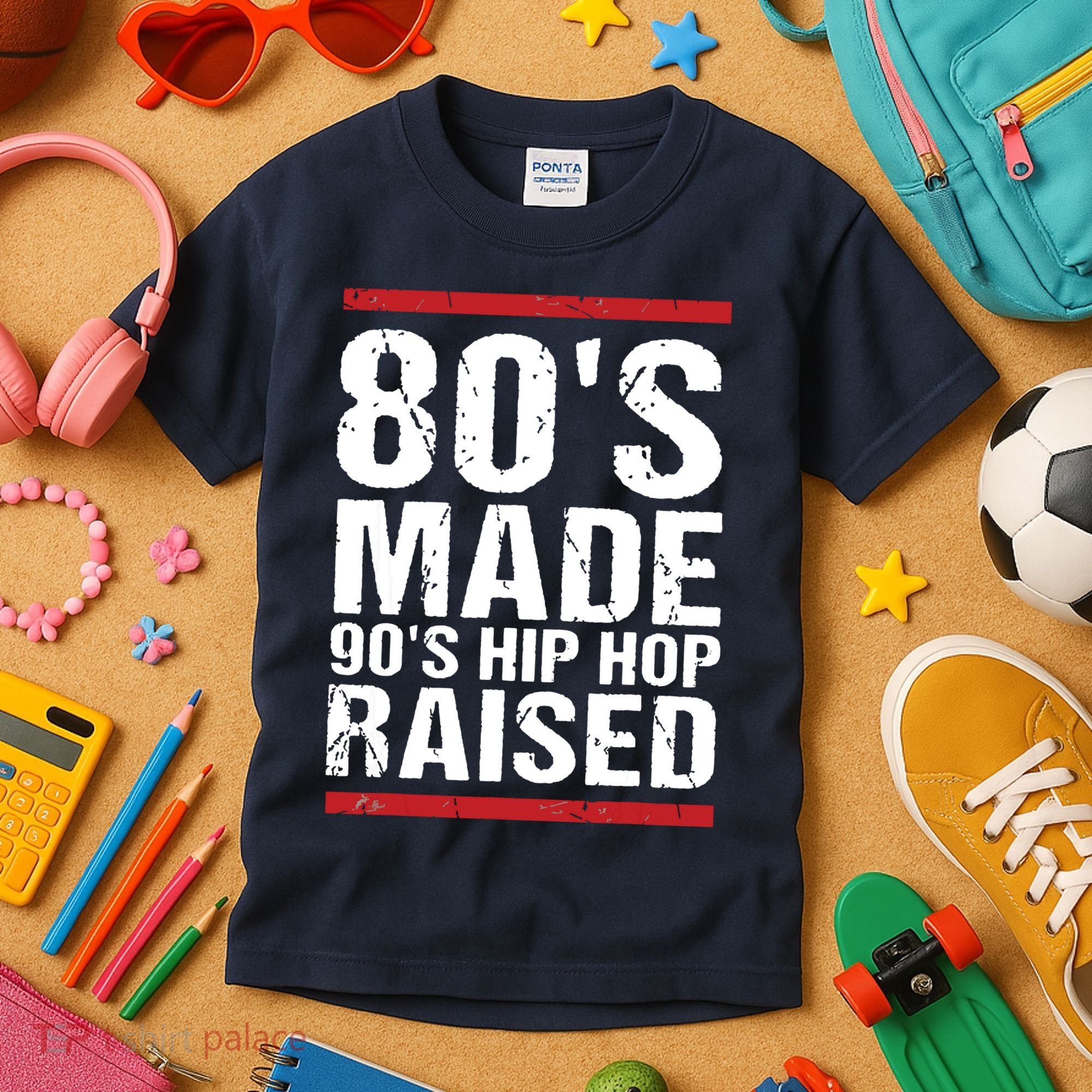 80s Made 90s Hip Hop Raised Apparel Kids T-Shirt