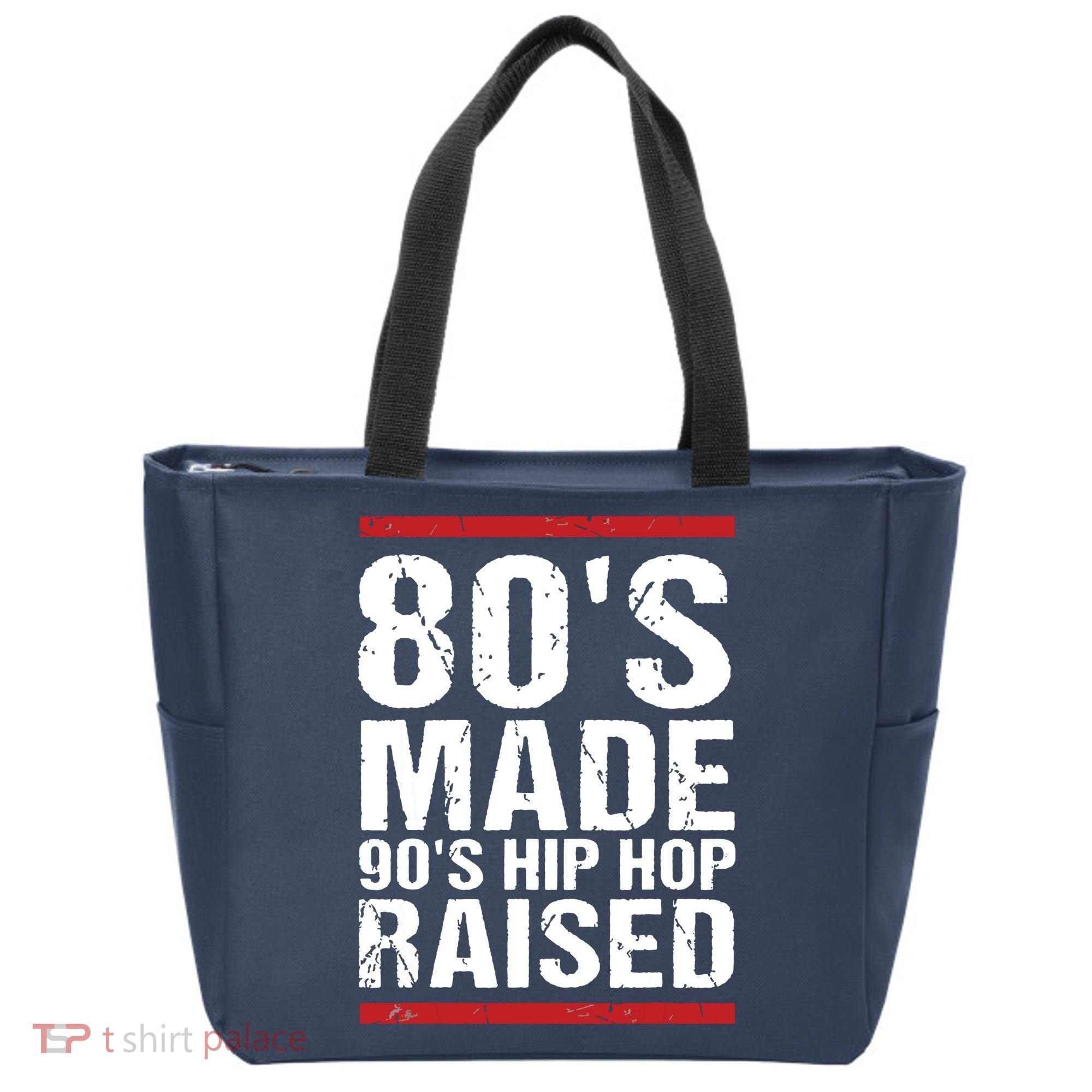 80s Made 90s Hip Hop Raised Apparel Tote Bag