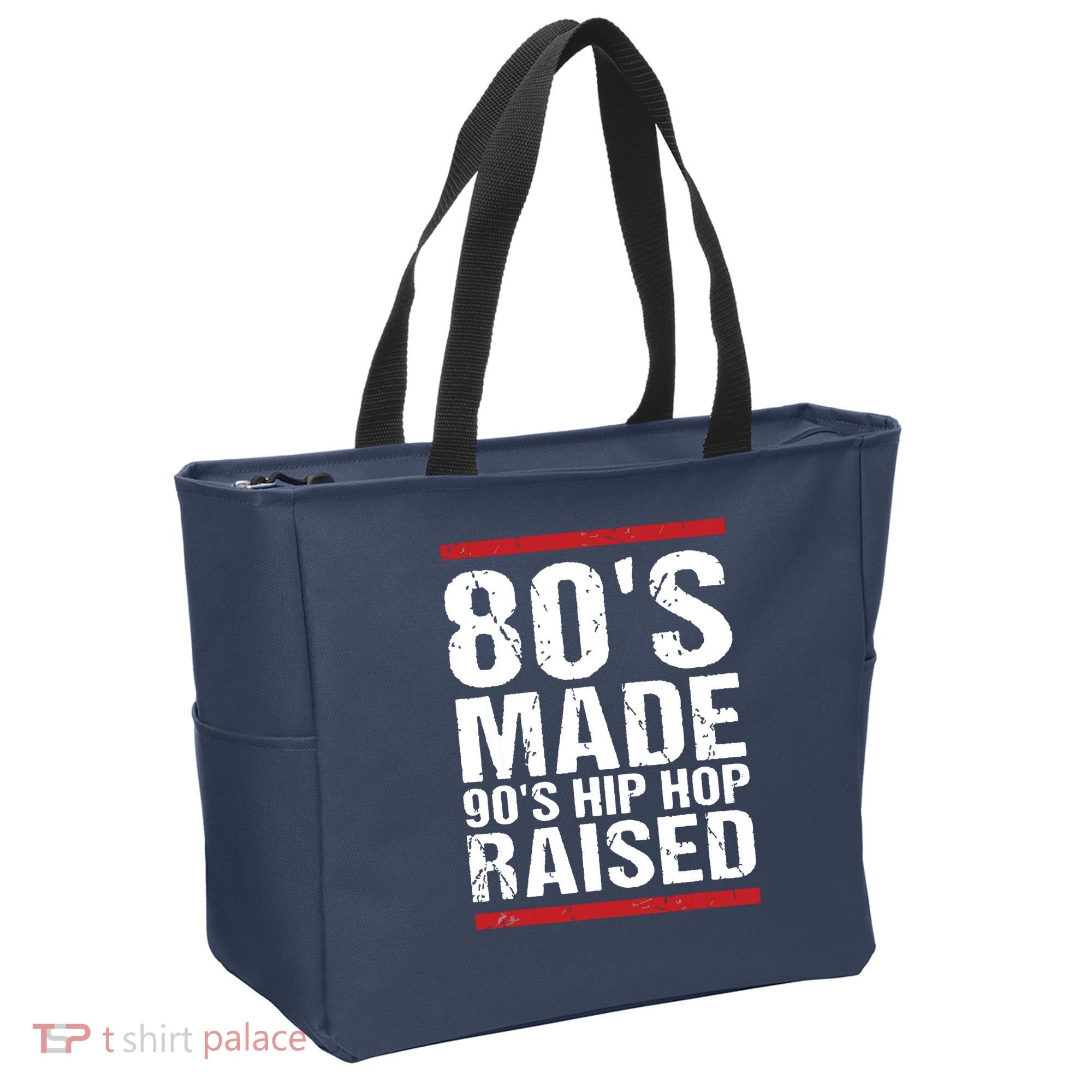 80s Made 90s Hip Hop Raised Apparel Tote Bag