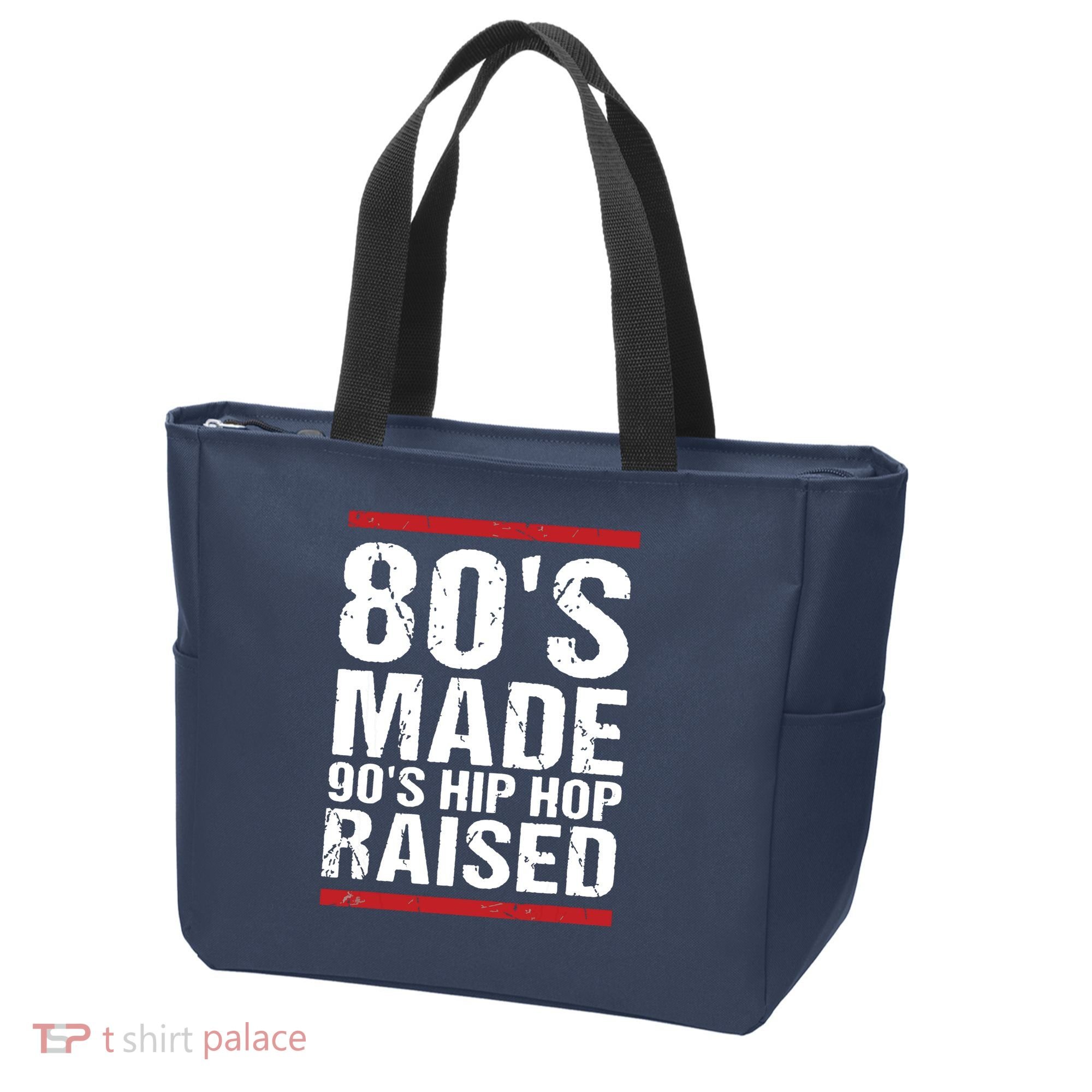 80s Made 90s Hip Hop Raised Apparel Tote Bag