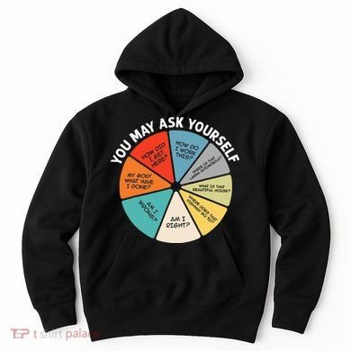80s Music Retro Lyrics Pie Chart You May Ask Yourself Retro Hoodie