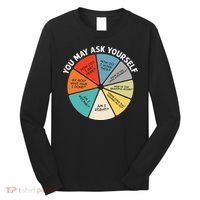 80s Music Retro Lyrics Pie Chart You May Ask Yourself Retro Long Sleeve Shirt thumb 0