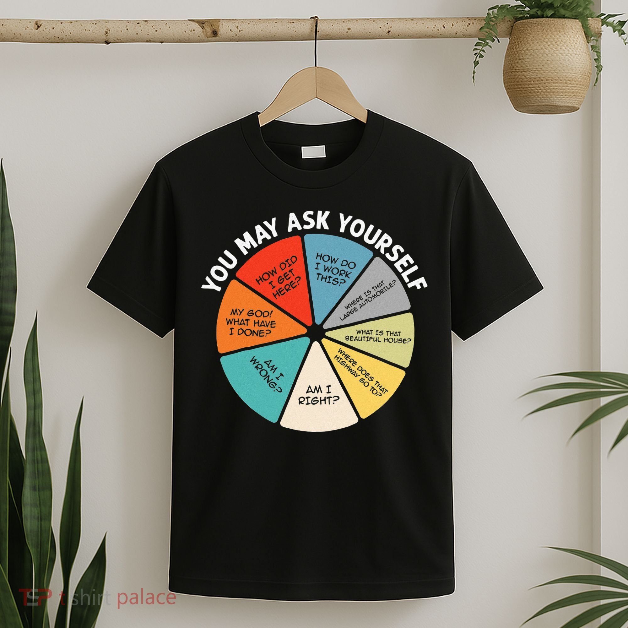 80s Music Retro Lyrics Pie Chart You May Ask Yourself Retro T-Shirt