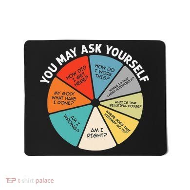 80s Music Retro Lyrics Pie Chart You May Ask Yourself Retro Mousepad