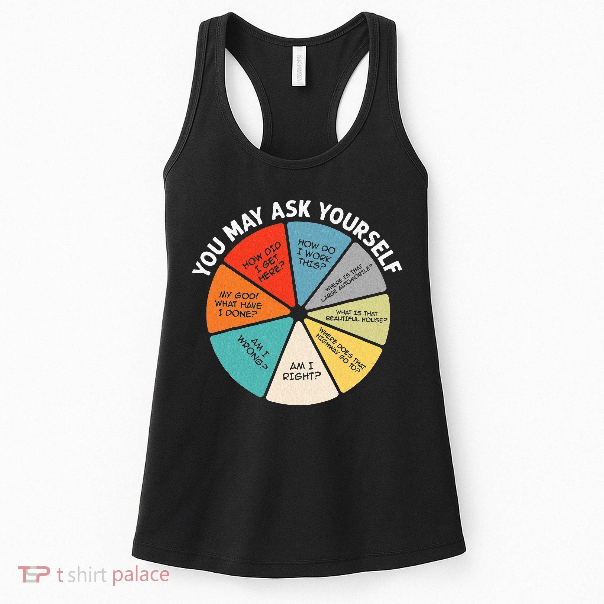 80s Music Retro Lyrics Pie Chart You May Ask Yourself Retro Women's Tank Top