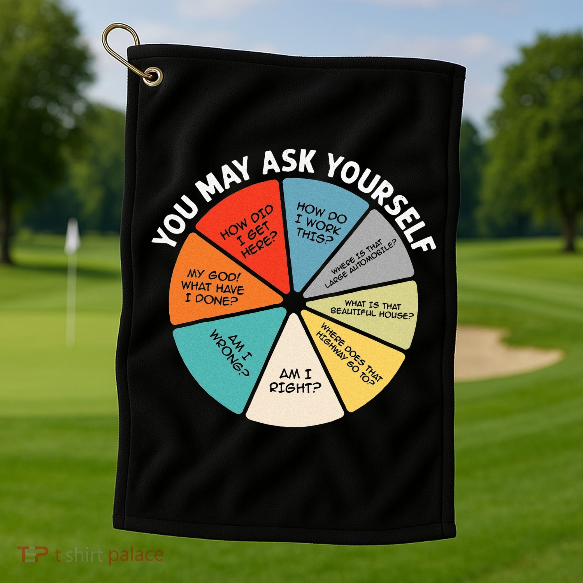 80s Music Retro Lyrics Pie Chart You May Ask Yourself Retro Golf Towel