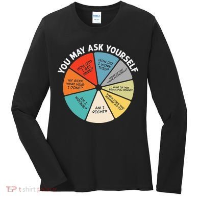 80s Music Retro Lyrics Pie Chart You May Ask Yourself Retro Women's Long Sleeve Shirt