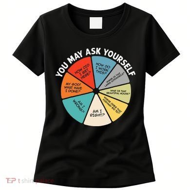 80s Music Retro Lyrics Pie Chart You May Ask Yourself Retro Women's T-Shirt
