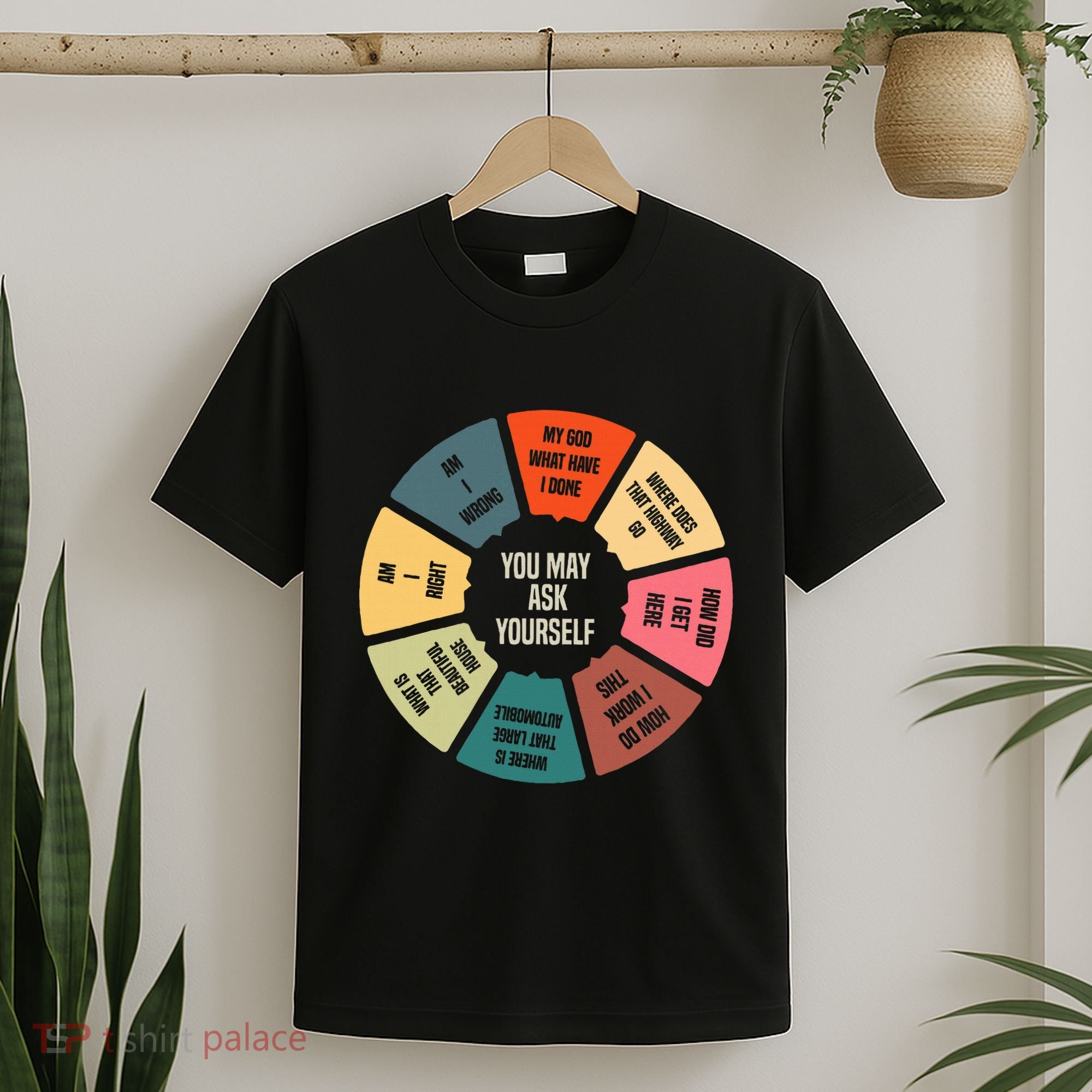 80S Music Retro Lyrics Pie Chart You May Ask Yourself T-Shirt